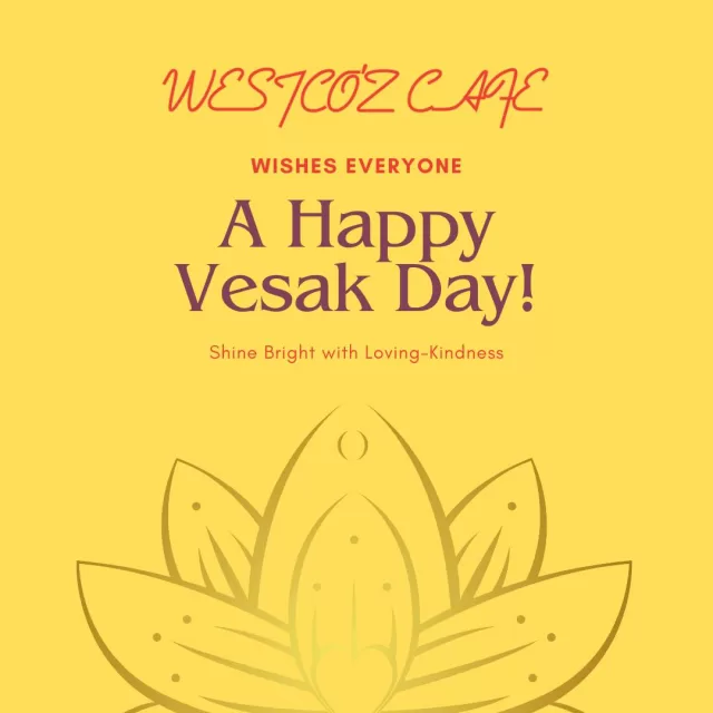 Wishing you joy and peace this Vesak Day. 💛
We’re open and ready to serve you your favourite dishes. Come makan with us! #VesakDay #halal #westcoastplaza #westcozcafe